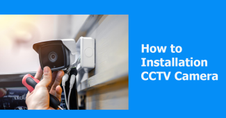 CCTV Installation GuideTips for Installing Security Cameras