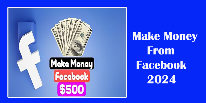 how to earn money from facebook 2024