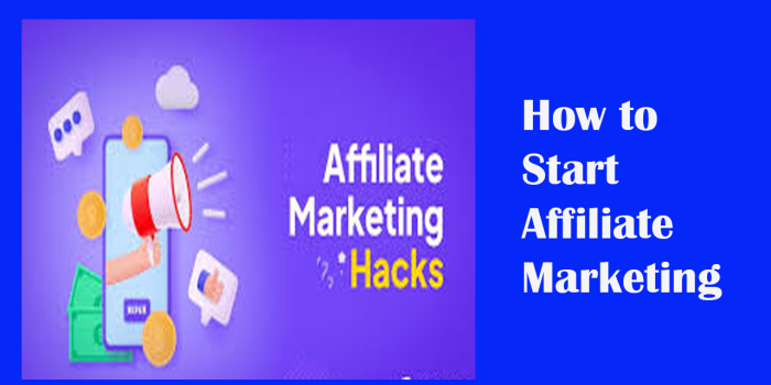 How To Start Affiliate Marketing in 2024