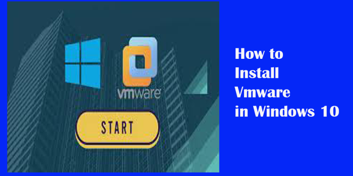 how to install vmware in windows 10